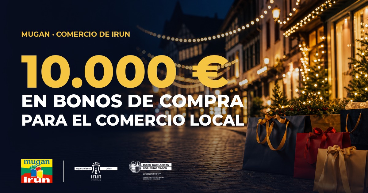 10.000 € en bonos de compra para el comercio local de Irun